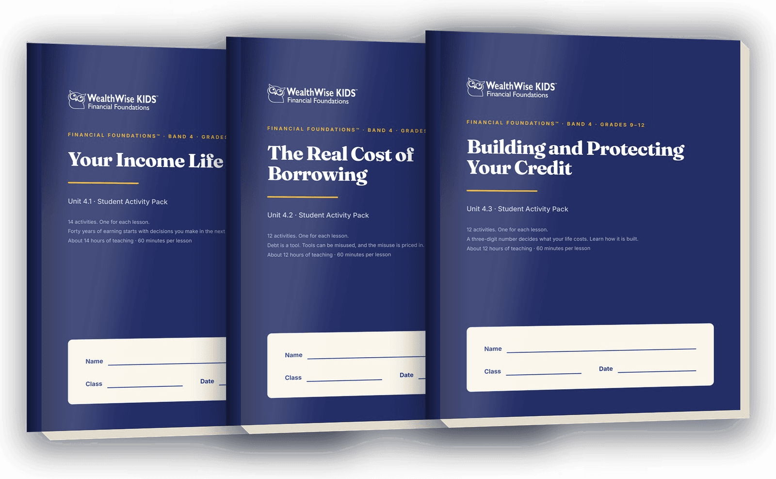 Three Financial Foundations student activity packs for grades 9 to 12: Your Income Life, The Real Cost of Borrowing, and Building and Protecting Your Credit