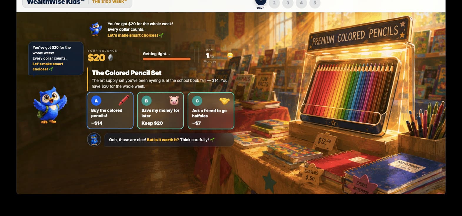 The $100 Week™ — student deciding between buying colored pencils, saving, or splitting the cost with a friend