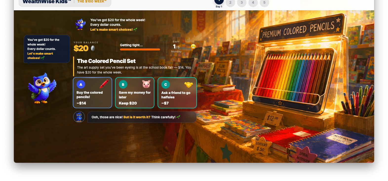 The $100 Week™ — student deciding between buying colored pencils, saving, or splitting the cost with a friend